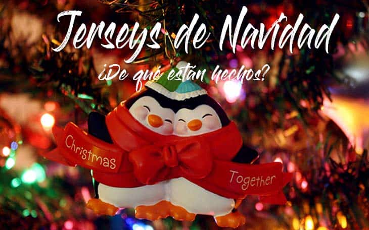 DE QUE ESTÁN HECHOS LOS JERSEYS DE NAVIDAD