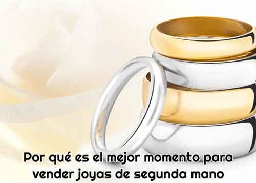 mejor momento para vender joyas de segunda mano